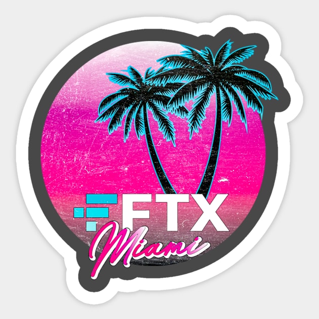 FTX Miami - The Party Never Ends Sticker by scottdraft